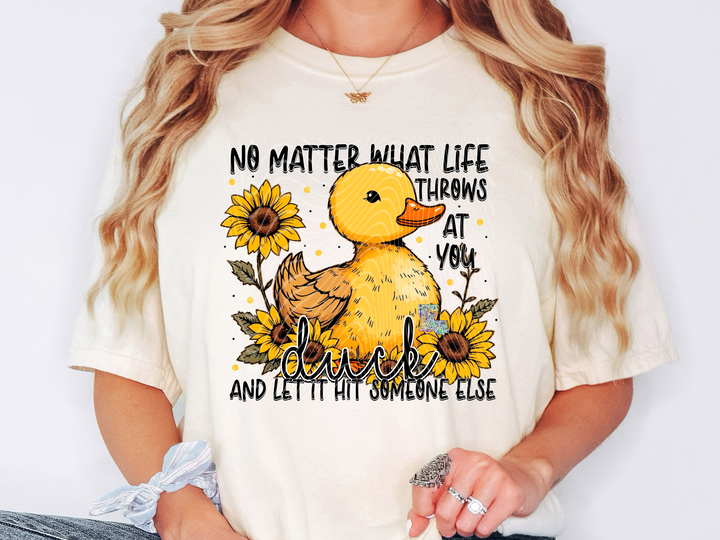 No Matter what Life Throws at you