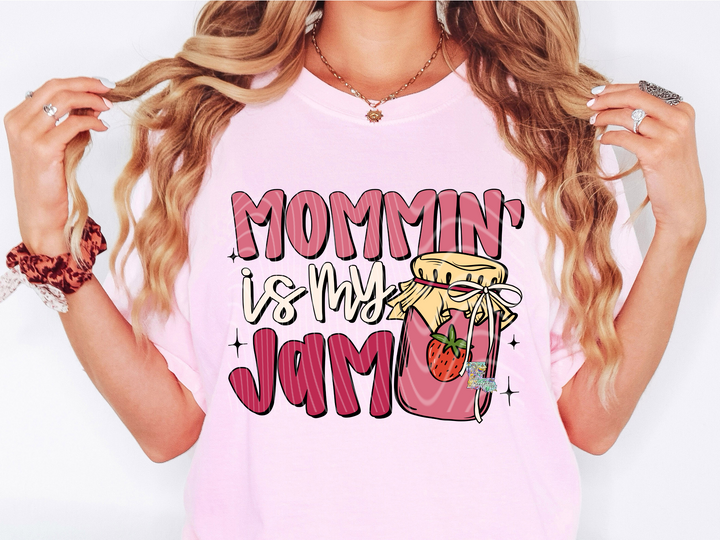 Mommin is my Jam