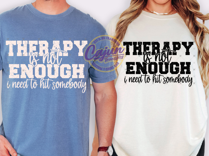 Therapy is not Enough