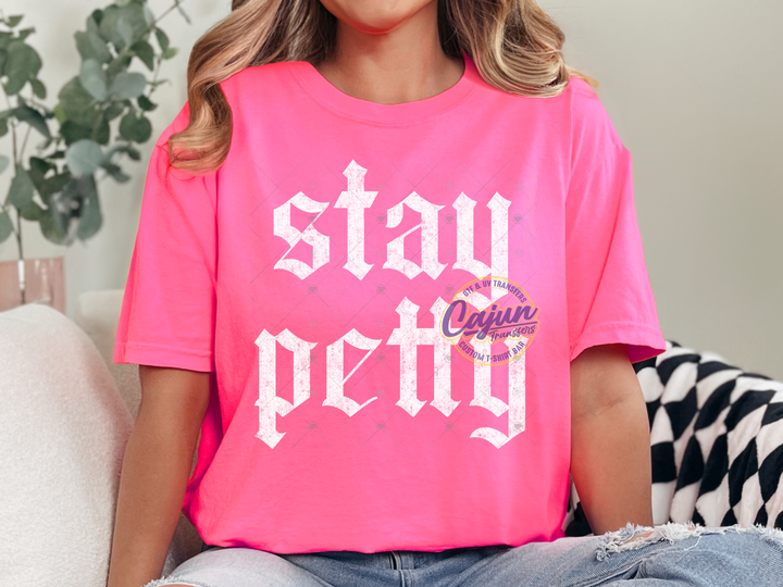 Stay Petty