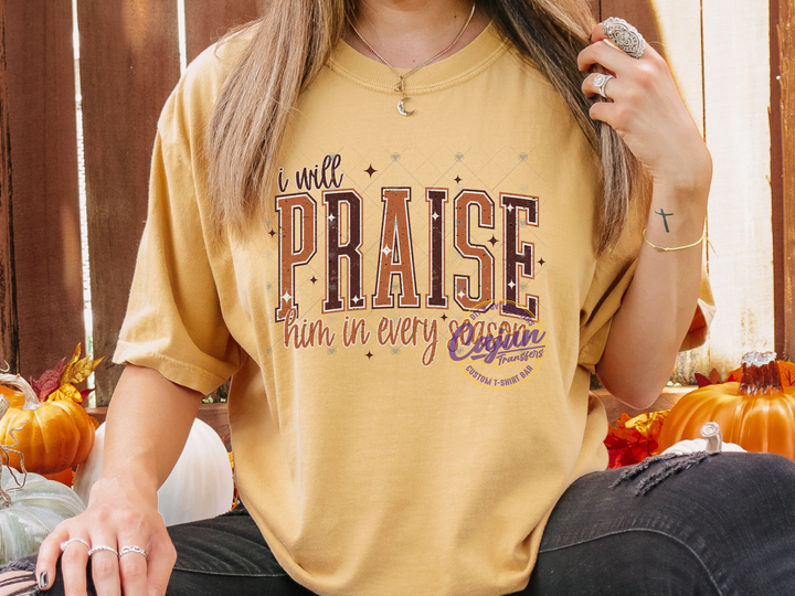 Praise him in every Season