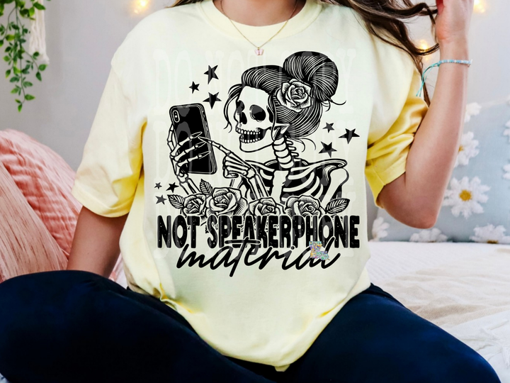 Not Speakerphone Material