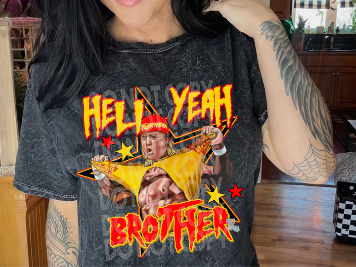 Hell Yeah Brother