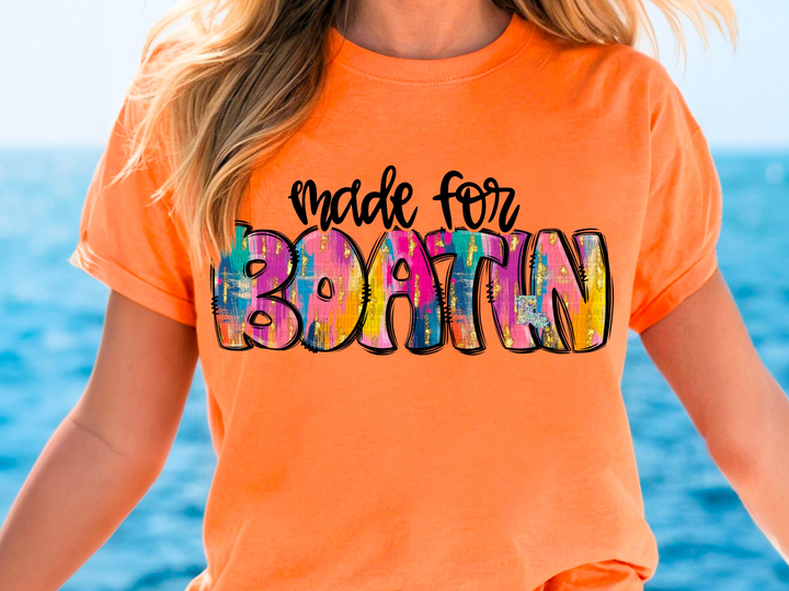 Made for Boatin