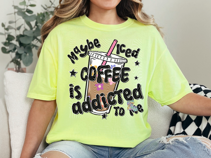 Maybe Iced Coffee is Addicted to me
