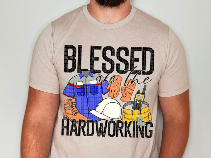 Blessed are the Hardworking