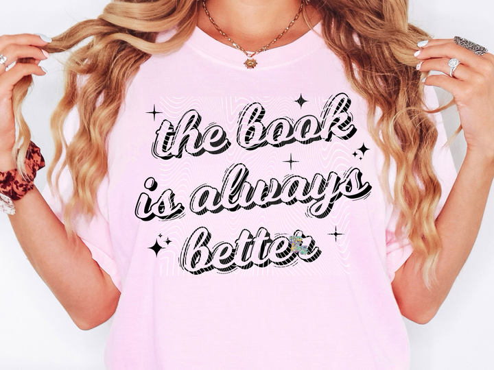 The Book is Always Better