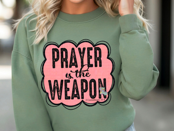 Prayer is the Weapon