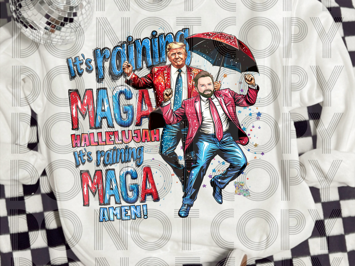 It's Raining MAGA
