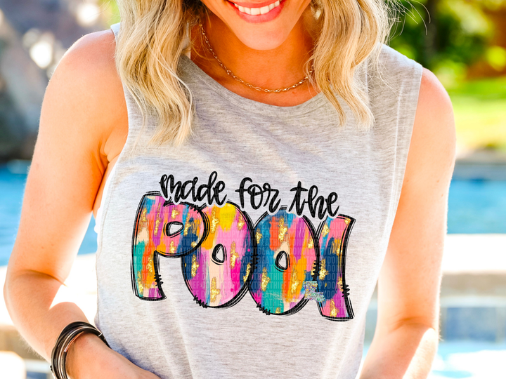 Made for the Pool