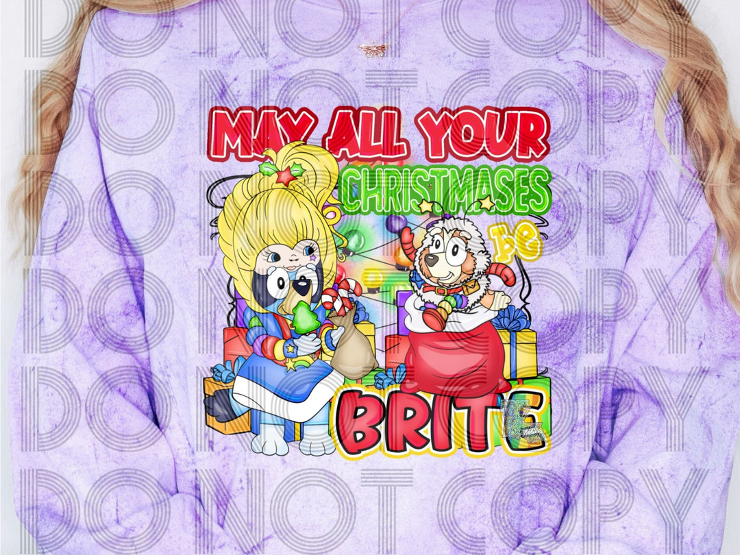 May All Your Christmases Be Brite