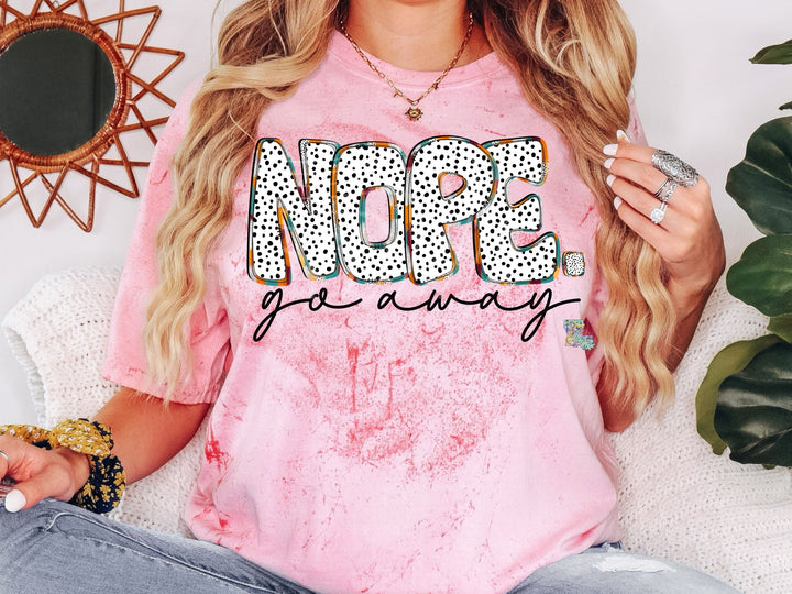 Nope, Go Away