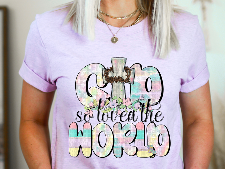 God so Loved the World