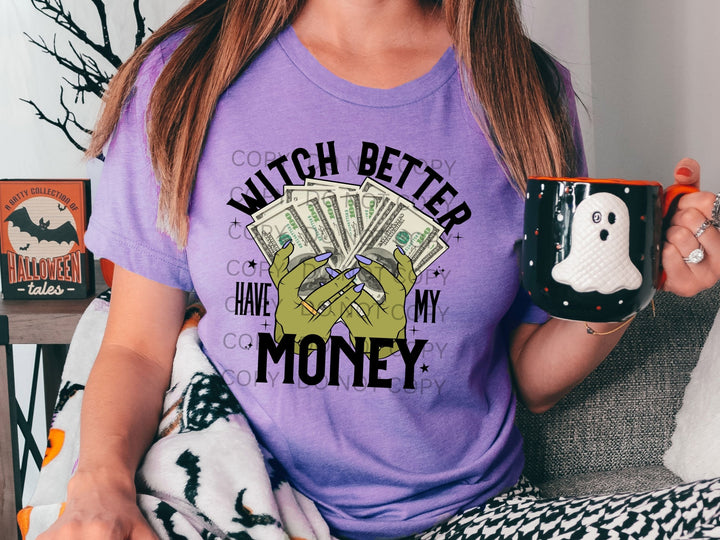Witch Better Have My Money