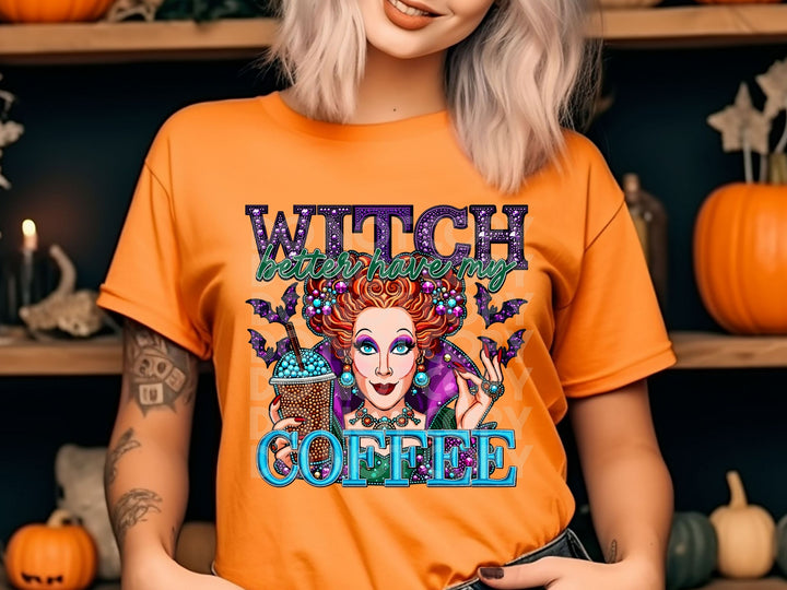 Witch Better Have My Coffee