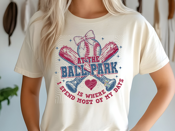 At the Ballpark is Where I Spend Most of My Days