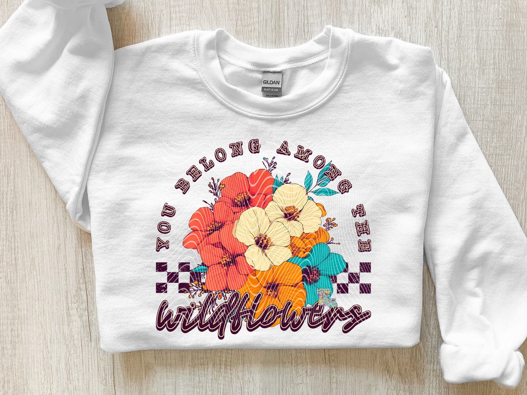 You Belong Among the Wildflowers