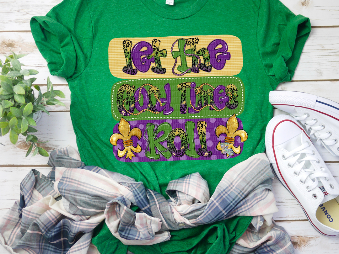 Let the Good Times Roll