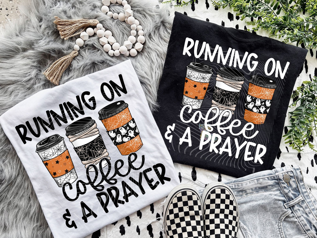 Running on Coffee and a Prayer