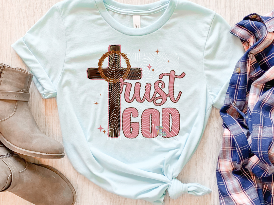 Trust God