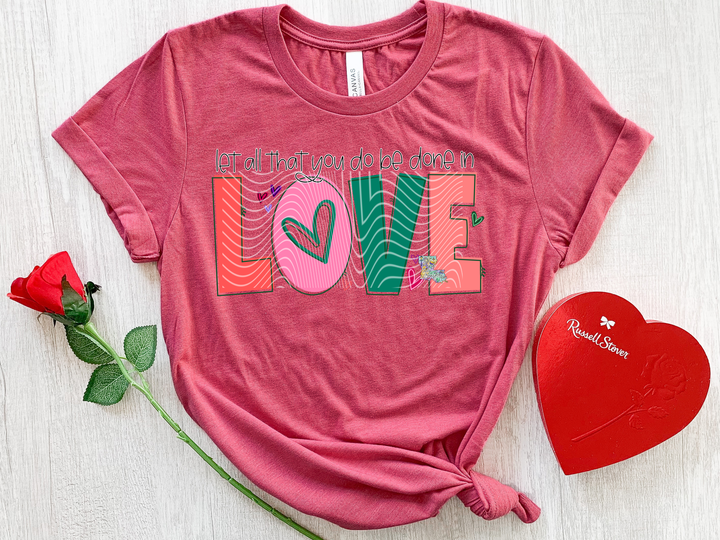 Be Done in Love