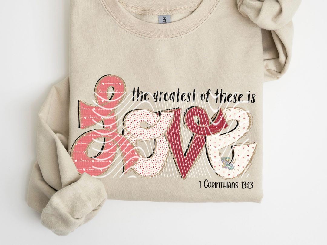 Greatest of These Loves