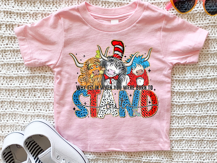 Born to Stand Out