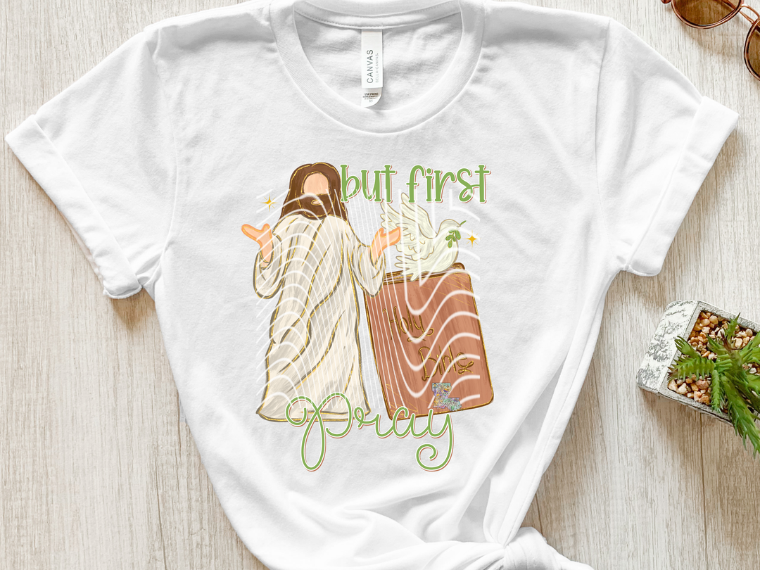 But First Pray