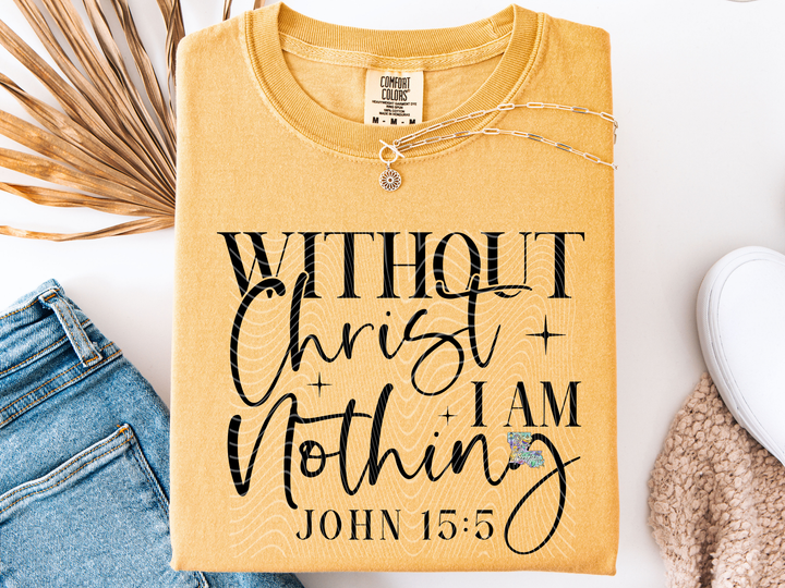 Without Christ I am Nothing