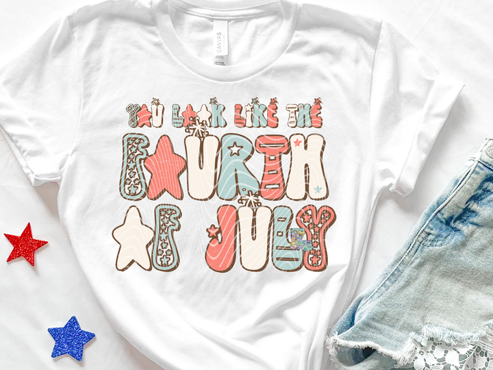 You Look Like the 4th of July