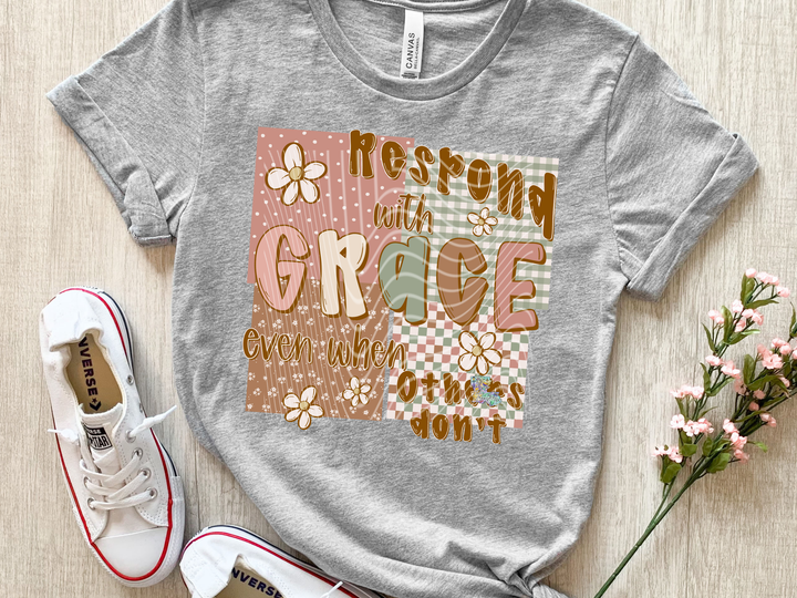 Respond with Grace