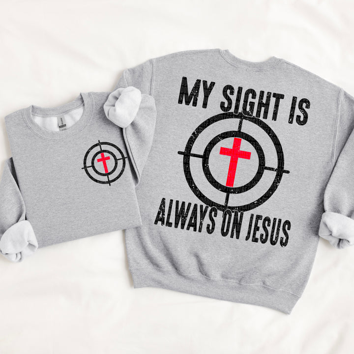 My Sight is Always on Jesus