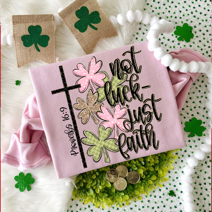 Not Luck-Just Faith