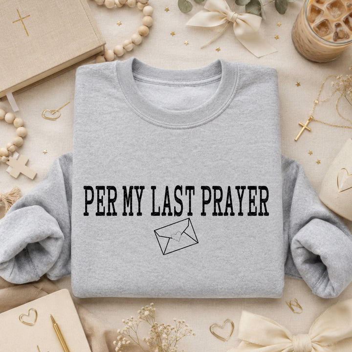 Per my Last Prayer