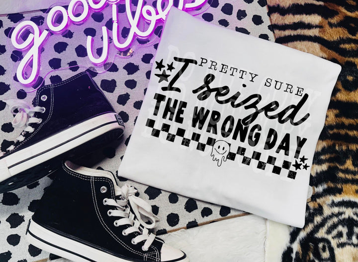 I Seized the Wrong Day