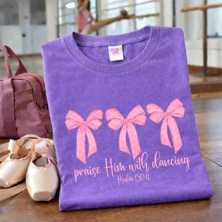 Praise Him while Dancing