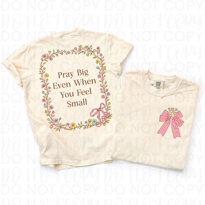 Pray Big