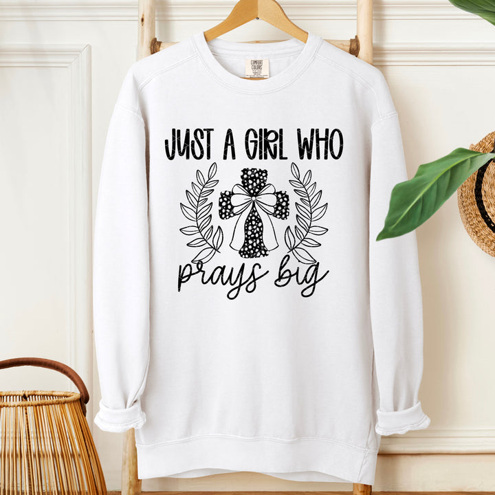 Just a Girl who Prays Big