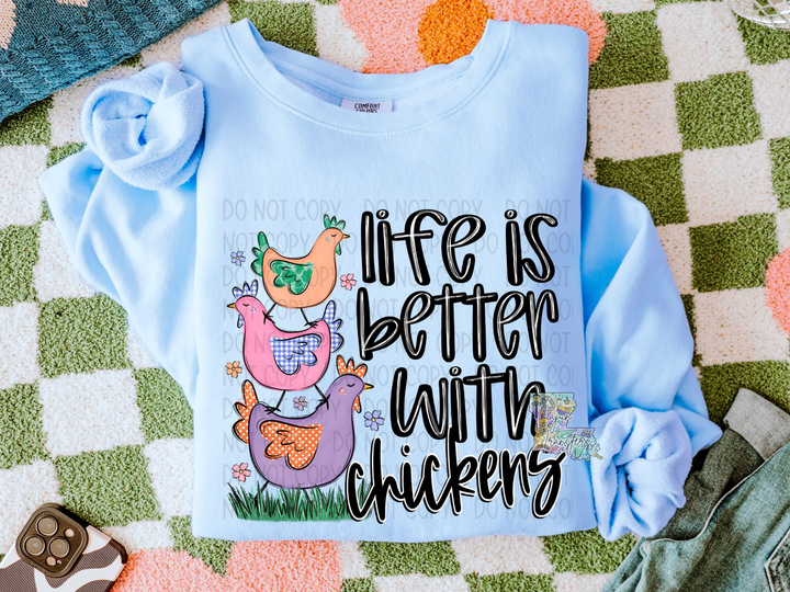 Life Is Better With Chickens