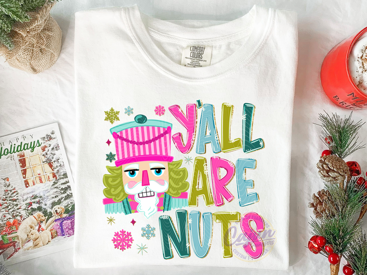 Y'all are Nuts - Glitter