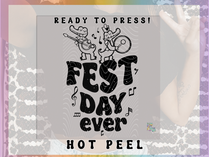 Fest Day Ever