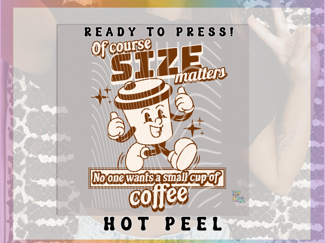Of Course Size Matters