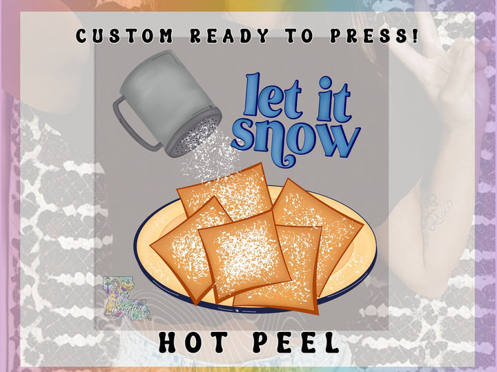 Let It Snow Beignets