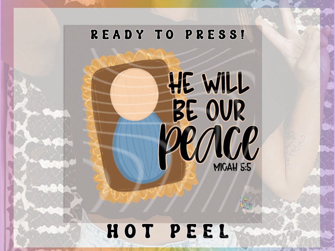 He Will Be Our Peace