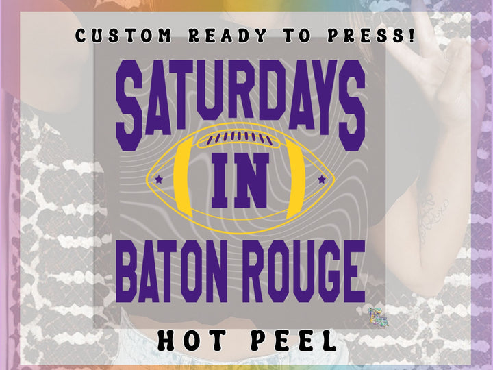 Saturdays in Baton Rouge