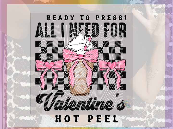 All I Need For Valentine's