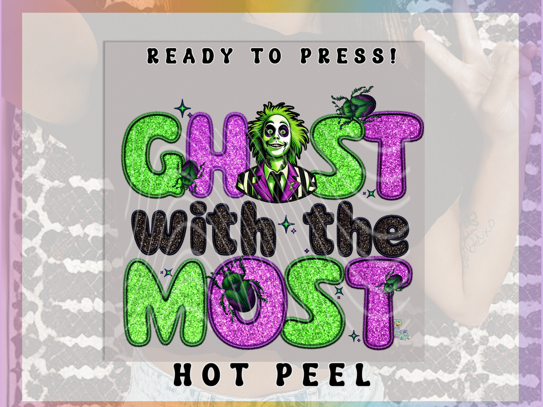 Ghost With The Most