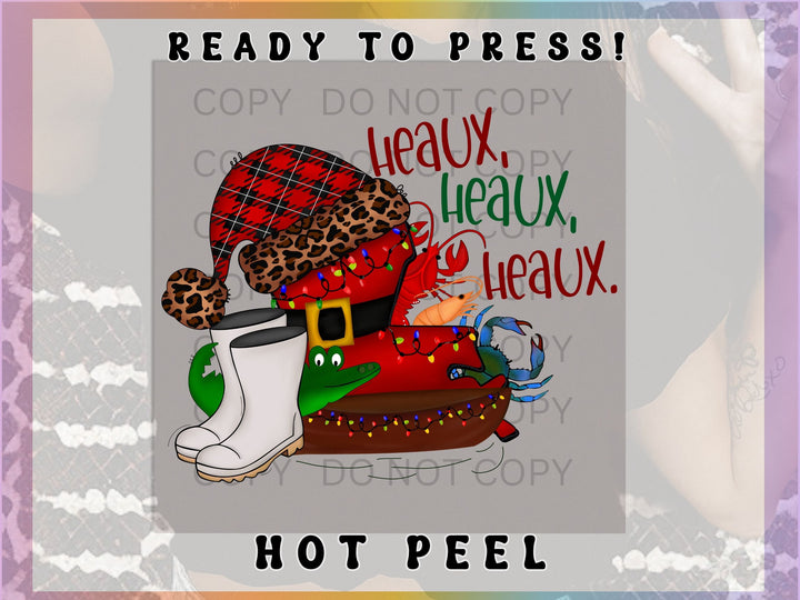 Heaux, Heaux, Heaux Cajun Christmas
