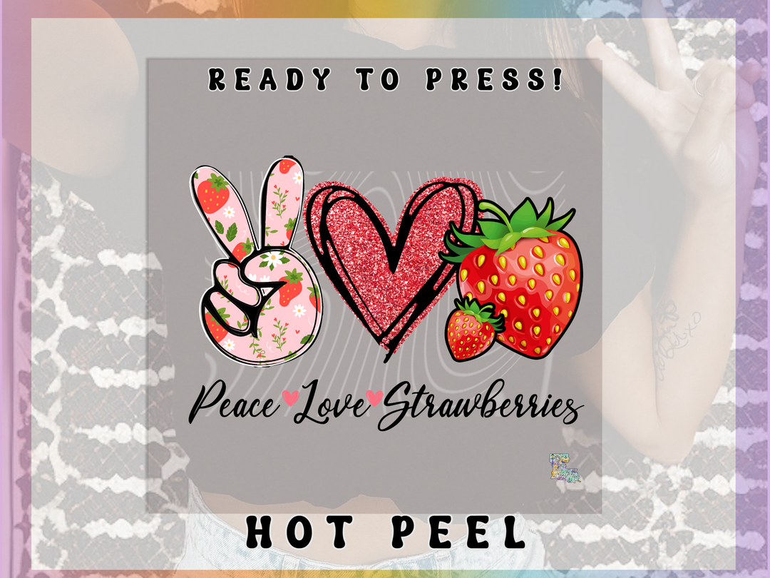 Peace Love Strawberries