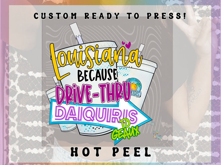 Louisiana Drive Thru Daiquiris